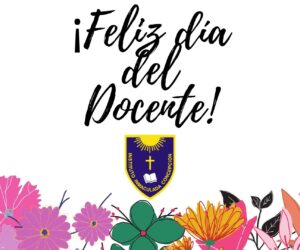 ¡Feliz día del Docente!