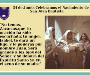 Hoy celebramos la solemnidad de la natividad de San Juan Bautista