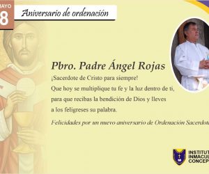 Feliz Aniversario de Ordenación Sacerdotal Padre Ángel